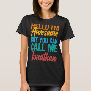 T-shirt Bonjour, je suis génial, mais vous pouvez m'appele