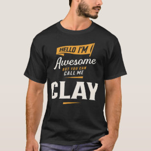 T-shirt Bonjour JE SUIS Incroyable Argile Nom Drôle Argile