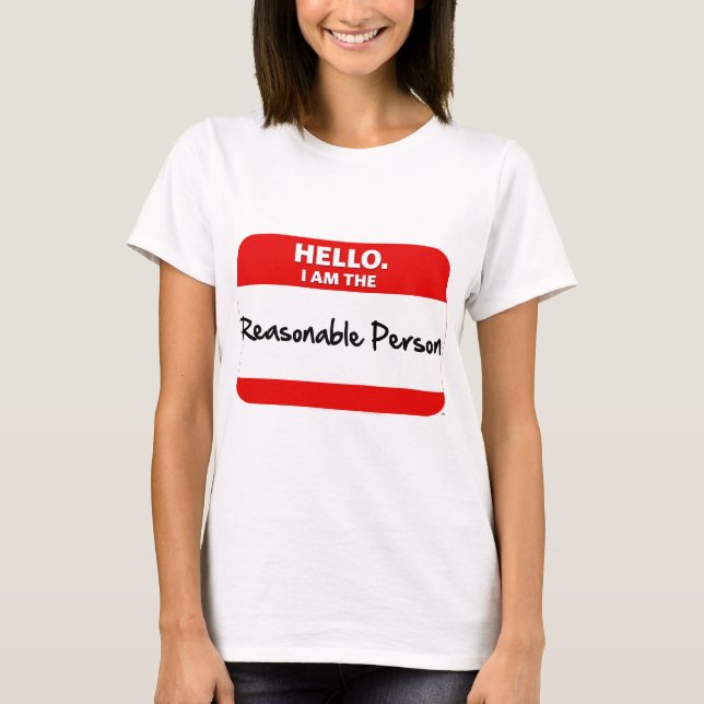 T-shirt BONJOUR.  Je suis la PERSONNE RAISONNABLE (Devant)