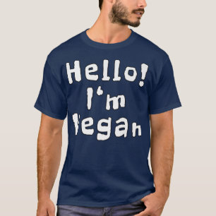 T-shirt Bonjour Je suis Vegan Drôle Citations