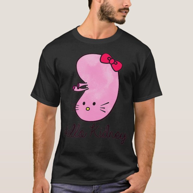 T-shirt Bonjour Kidney Funny Montrez votre reconnaissance  (Devant)