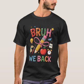 T-shirt Bonjour maternelle de l'école Bruh nous sommes de 