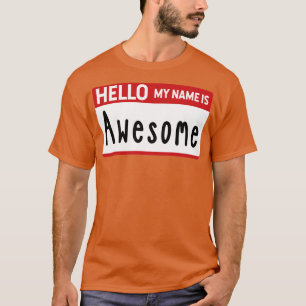 T-shirt Bonjour mon nom est Awesome Nametag