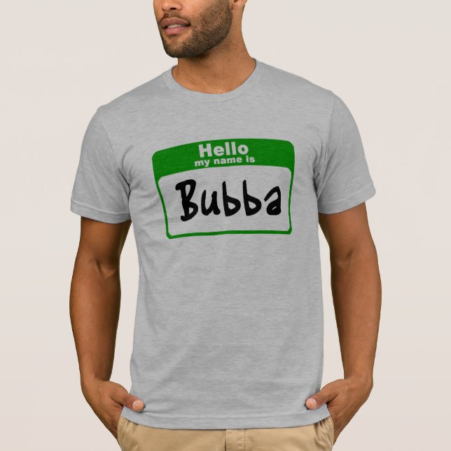 T-shirt Bonjour mon nom est Bubba (Devant)