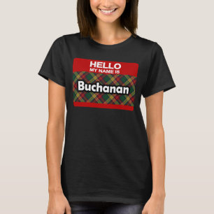 T-shirt Bonjour Mon nom est Buchanan Scottish Clan Tartan