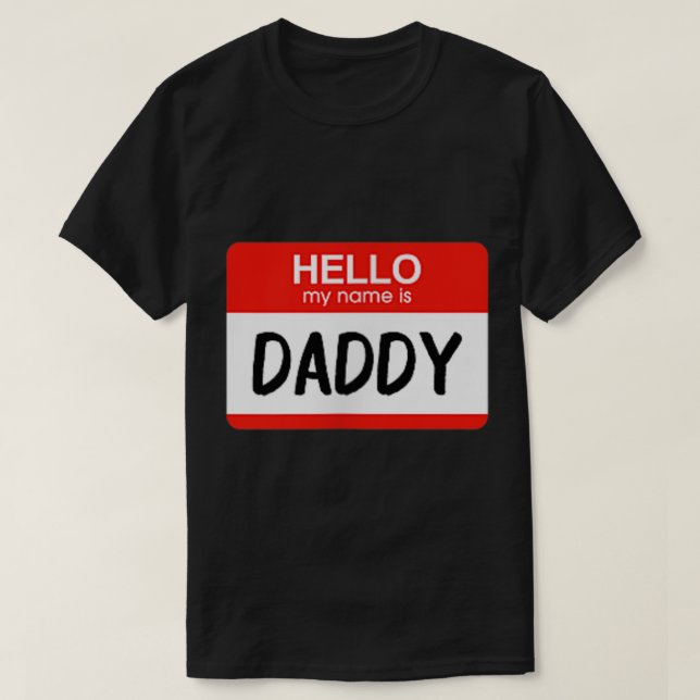 T-shirt Bonjour Mon nom est Daddy Funny Nom Balise Costume (Design devant)