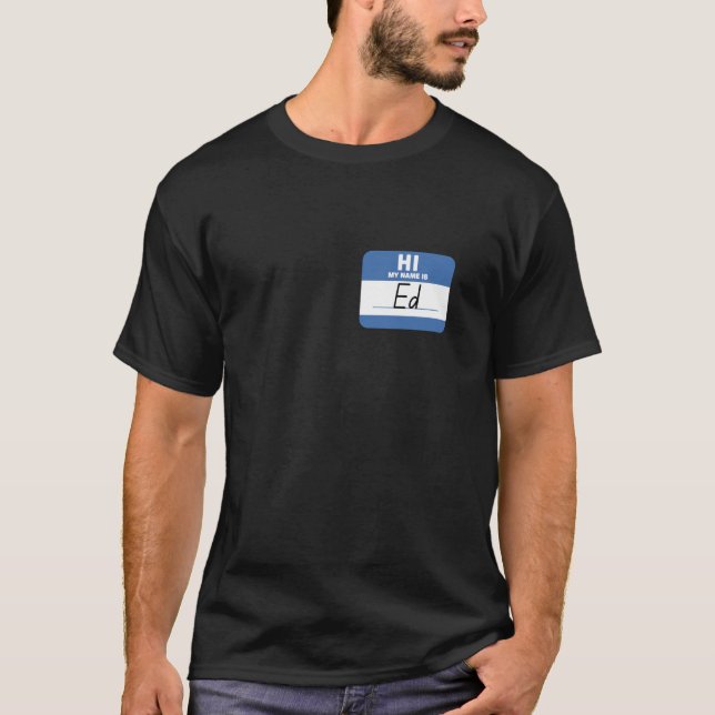 T-shirt Bonjour Mon nom est Ed Funny Nom Balise (Devant)