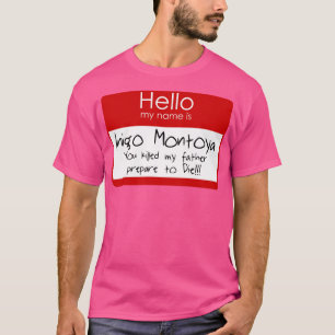 T-shirt Bonjour Mon Nom Est Inigo Montoya