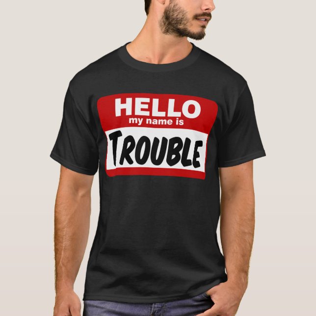 T-shirt Bonjour mon nom est problème ! (Devant)