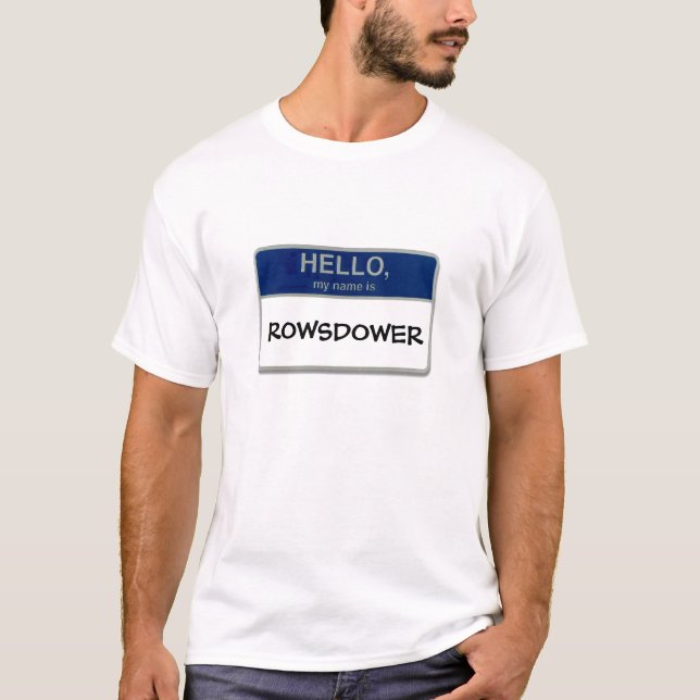 T-shirt Bonjour, mon nom est Rowsdower (Devant)