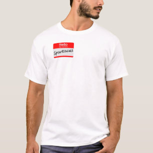 T-shirt Bonjour Mon Nom Est Spartacus Nom Balise Drôle T-S