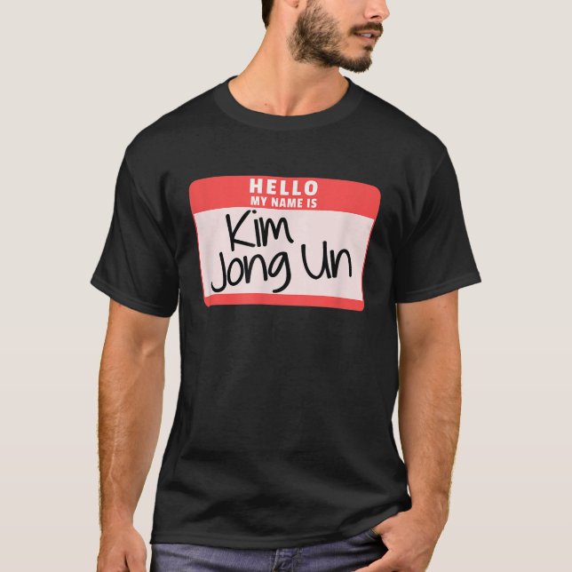 T-shirt Bonjour Mon nom Kim Jong Un Funny Halloween Kim C (Devant)
