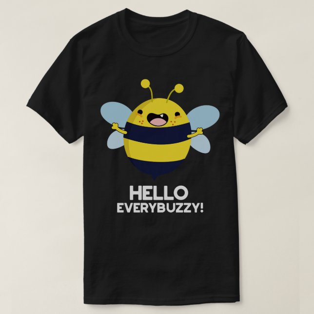 T-shirt Bonjour Partout Buzzy Funny Bee Pun (Design devant)