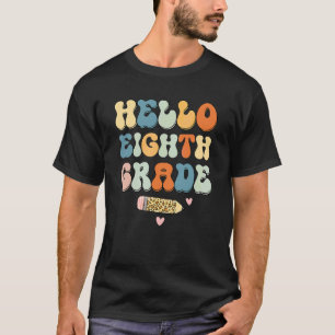 T-shirt Bonjour professeur de huitième année Retour à l'éc