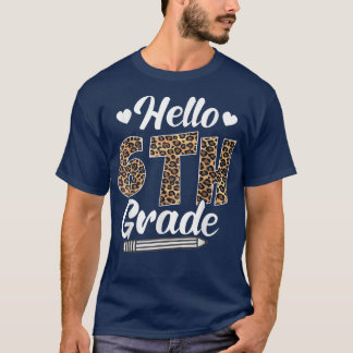T-shirt Bonjour Sixième Année Retour À L'École Leopard Ens