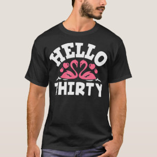 T-shirt Bonjour Trente Flamants roses Amoureux Funny 30e a