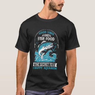 T-shirt Bonne ambiance et nourriture pour poissons u2013 U