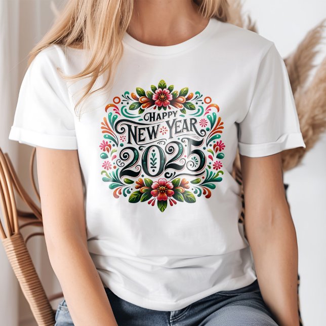 T-shirt "Bonne année 2025" Fiesta mexicaine colorée ("Happy New Year 2025" Colorful Mexican Fiesta T-Shirt on a young woman.)