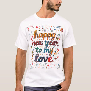 T-shirt Bonne année à mon amour