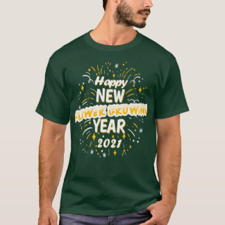 T-shirt Bonne année de croissance des fleurs 2021 Cadeau d