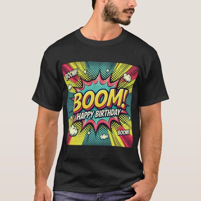 T-shirt Bonne bande dessinée d'anniversaire Boom (Devant)