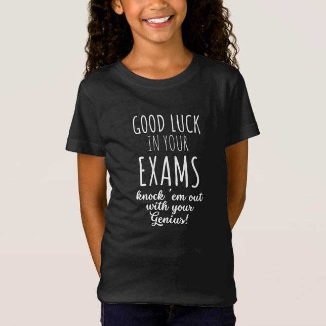T-Shirt bonne chance à vos examens (Devant)