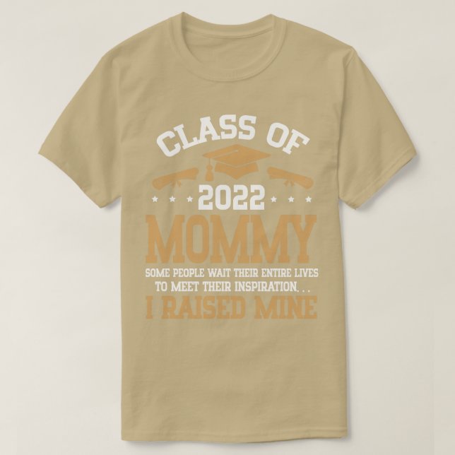 T-shirt Bonne Classe Étudiante Senior De 2022 Mommy I Rai  (Design devant)