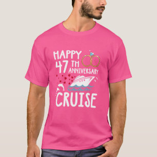 T-shirt Bonne croisière du 47e anniversaire 47 Année du ma
