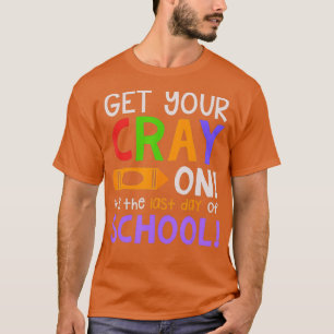 T-shirt Bonne Dernière Journée De L'École Crayon Enseignan