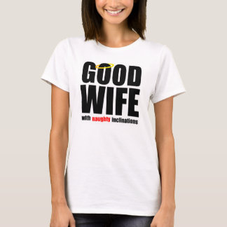 T-shirt Bonne épouse avec la chemise vilaine