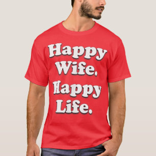 T-shirt Bonne épouse Bonne vie Mariage Amour mari amusant 
