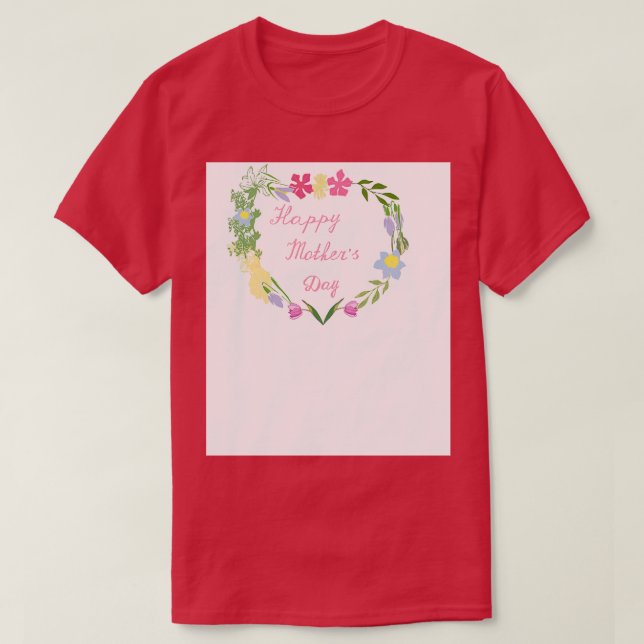 T-shirt Bonne fête des mères (Design devant)