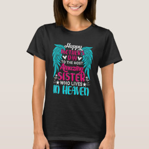 T-shirt Bonne Fête Des Mères À La Soeur La Plus Extraordin