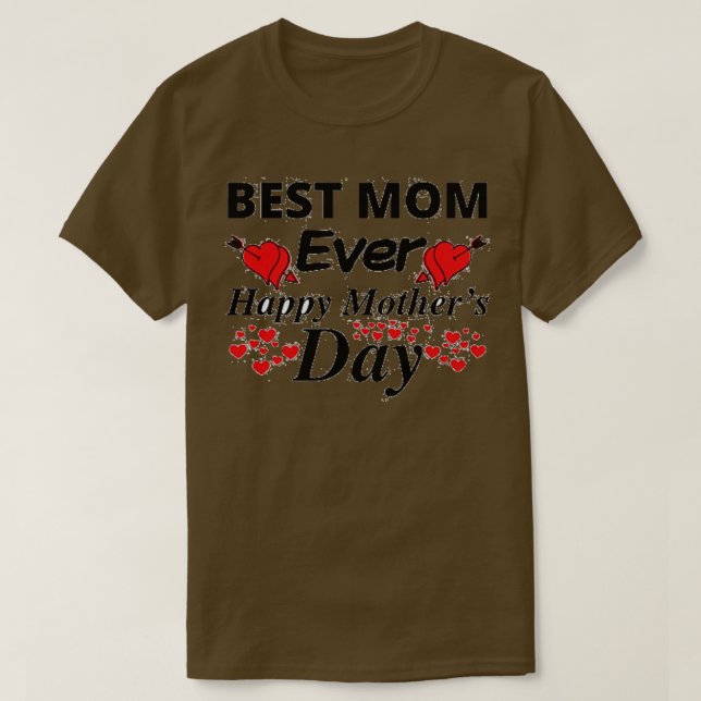 T-shirt Bonne Fête des mères Meilleure maman jamais (Design devant)