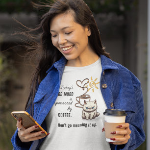 T-shirt Bonne humeur parrainée par Coffee Fun