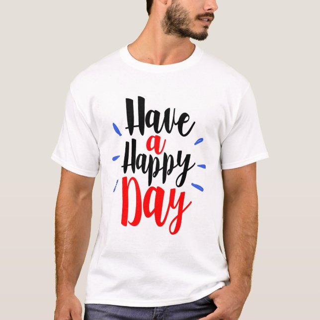 T-shirt Bonne journée (Devant)