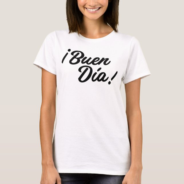 T-shirt Bonne journée (Devant)