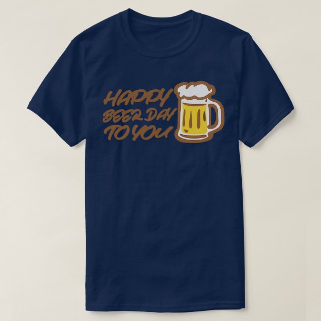 T-shirt Bonne journée de bière pour vous (Design devant)