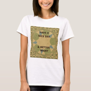T-shirt Bonne journée et meilleur art nocturne Imprimer