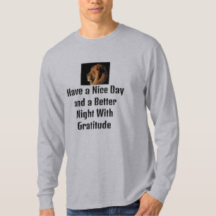 T-shirt Bonne journée et une meilleure nuit avec gratitude