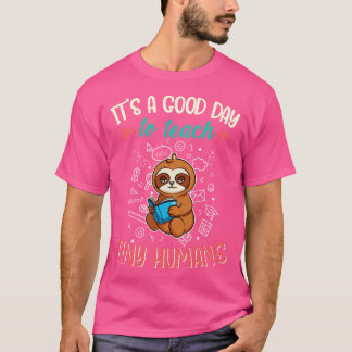 T-shirt Bonne Journée Pour Enseigner À Minuscules Humains