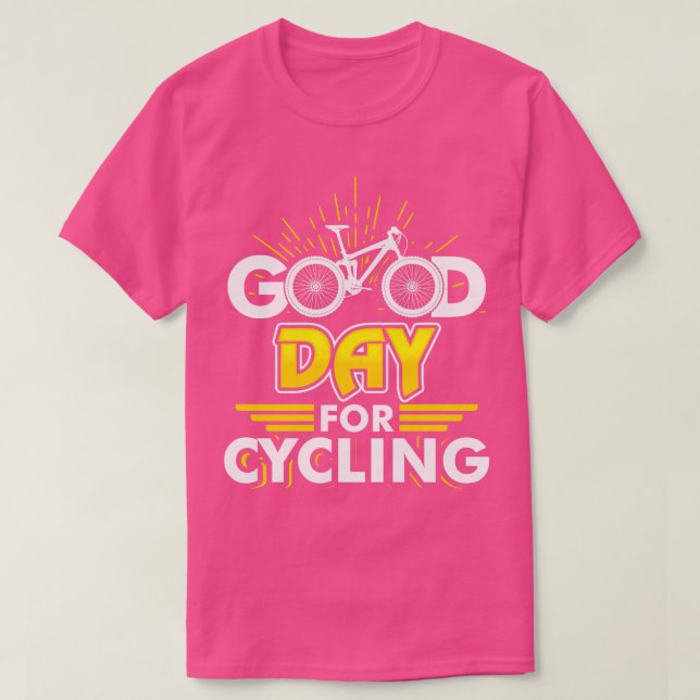 T-shirt Bonne journée pour vélo vélo vélo vélo roue de cha (Design devant)