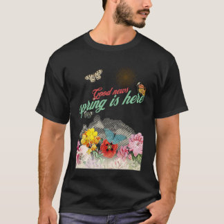 T-shirt Bonne nouvelleSpring est ici