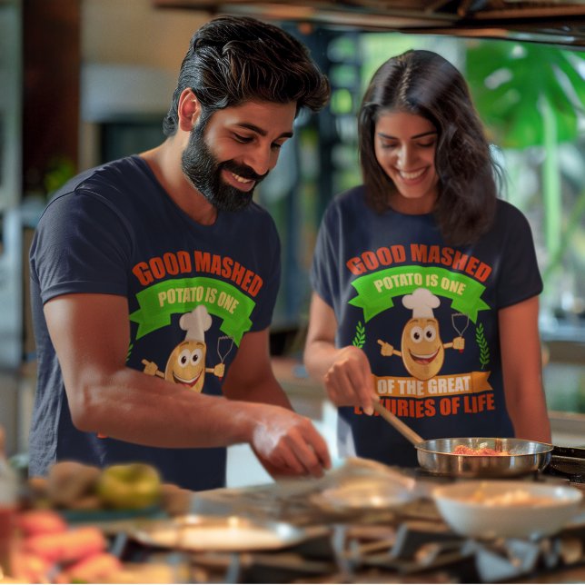 T-shirt Bonne Pomme De Terre Machée Grand Luxe De Vie Unis (Good Mashed Potato Great Luxuries Of Life Unisex T-Shirt)