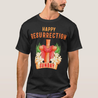 T-shirt Bonne résurrection dimanche Pâques Jésus chrétien