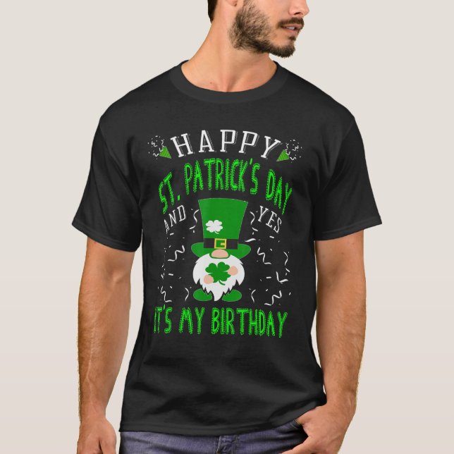 T-shirt Bonne Saint Patrick et oui c'est mon anniversaire  (Devant)