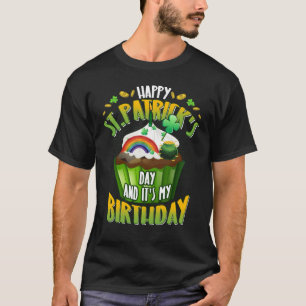 T-shirt Bonne Saint Patrick et oui c'est mon anniversaire