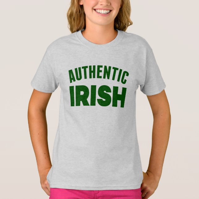 T-shirt Bonne Saint Patrick's Day | Authentic Irish (Devant)