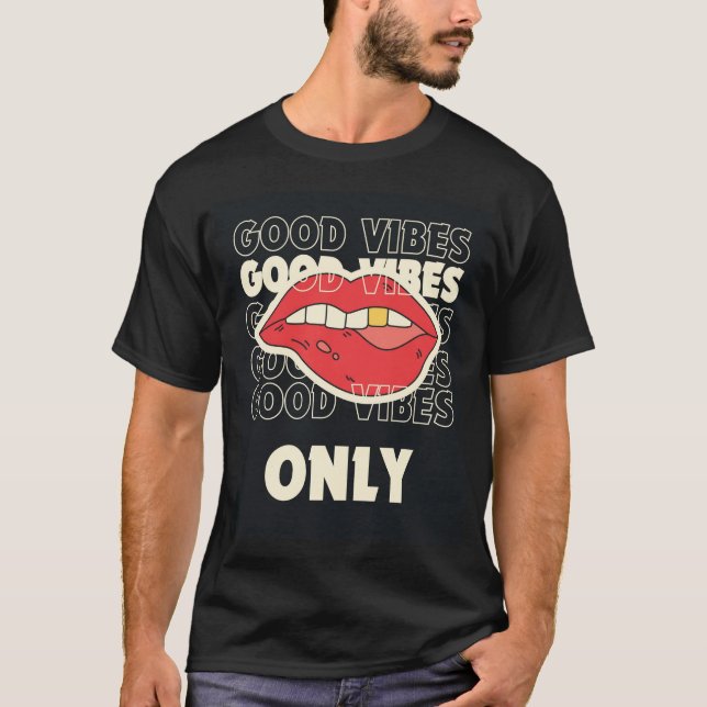 T-shirt Bonne Vibration Seulement (Devant)