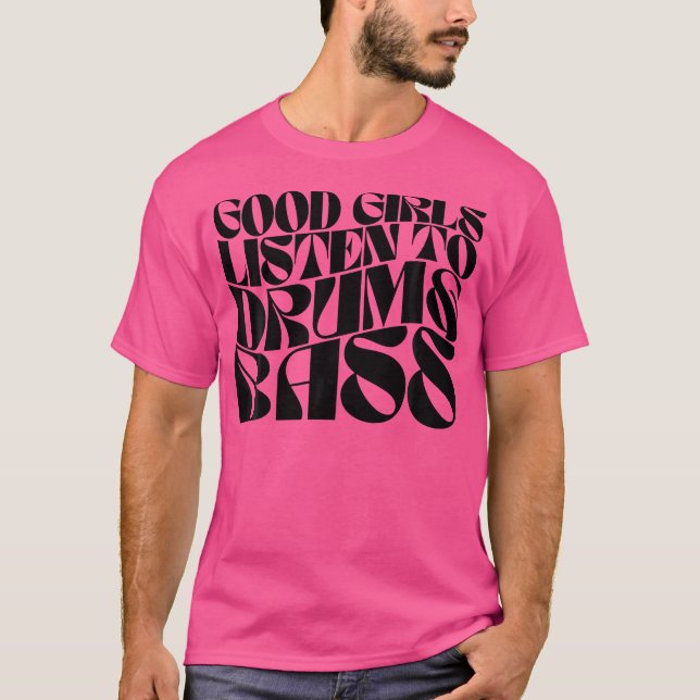 T-shirt Bonnes Filles Écouter Drum N Basse - Dnb Edm Super (Devant)